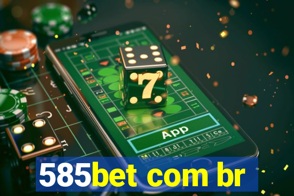 585bet com br